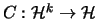 $C : \mathcal{H}^k \rightarrow \mathcal{H}$